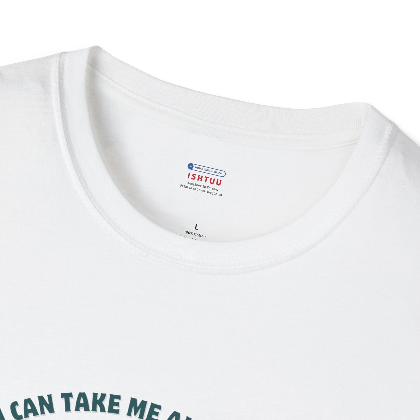 Can't Take Me out of Kerala - T Shirt