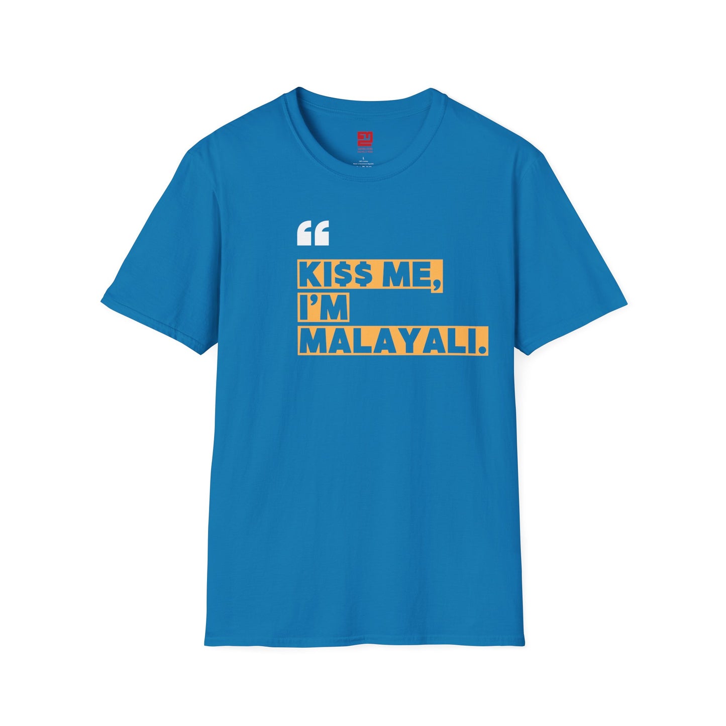 KI$$ ME I'M MALAYALI - T Shirt