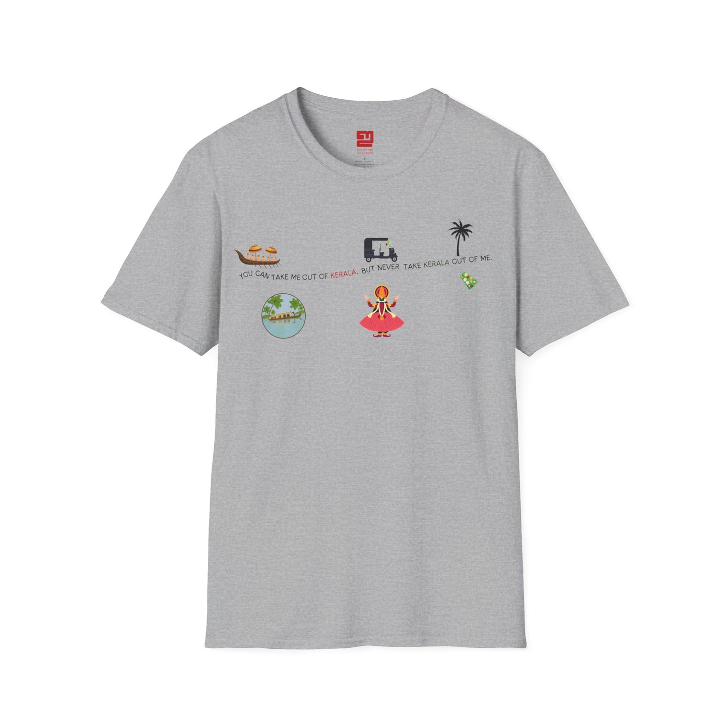 You Can't Take Kerala From Me - T Shirt