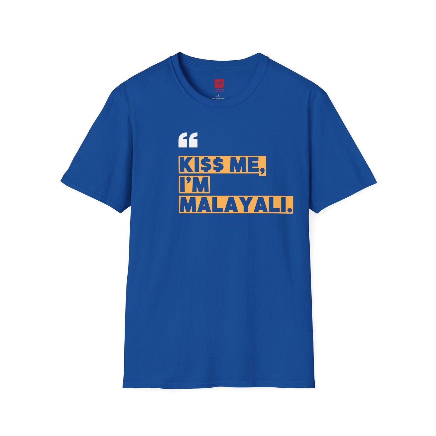 KI$$ ME I'M MALAYALI - T Shirt