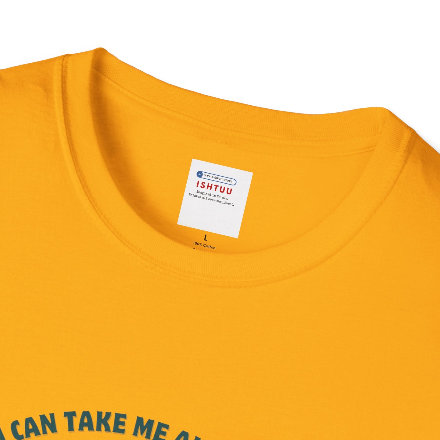 Can't Take Me out of Kerala - T Shirt