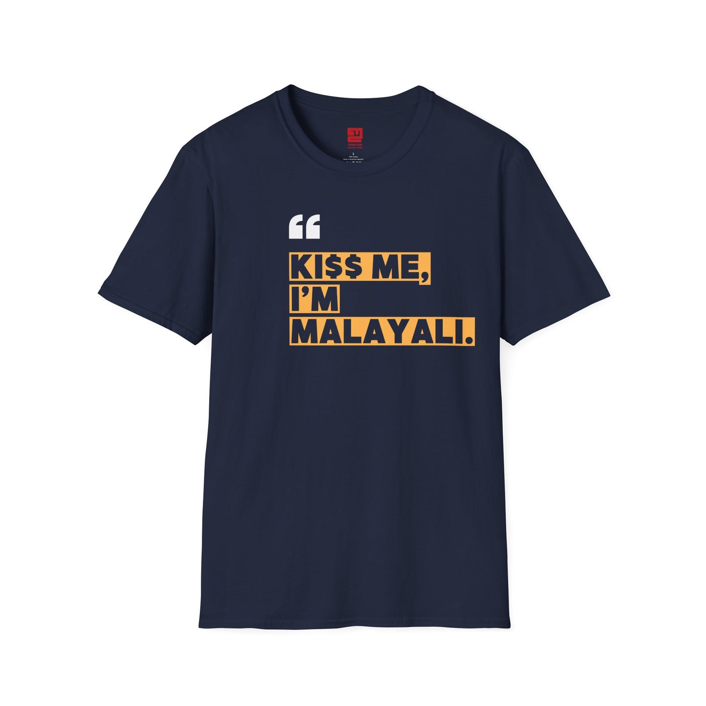 KI$$ ME I'M MALAYALI - T Shirt