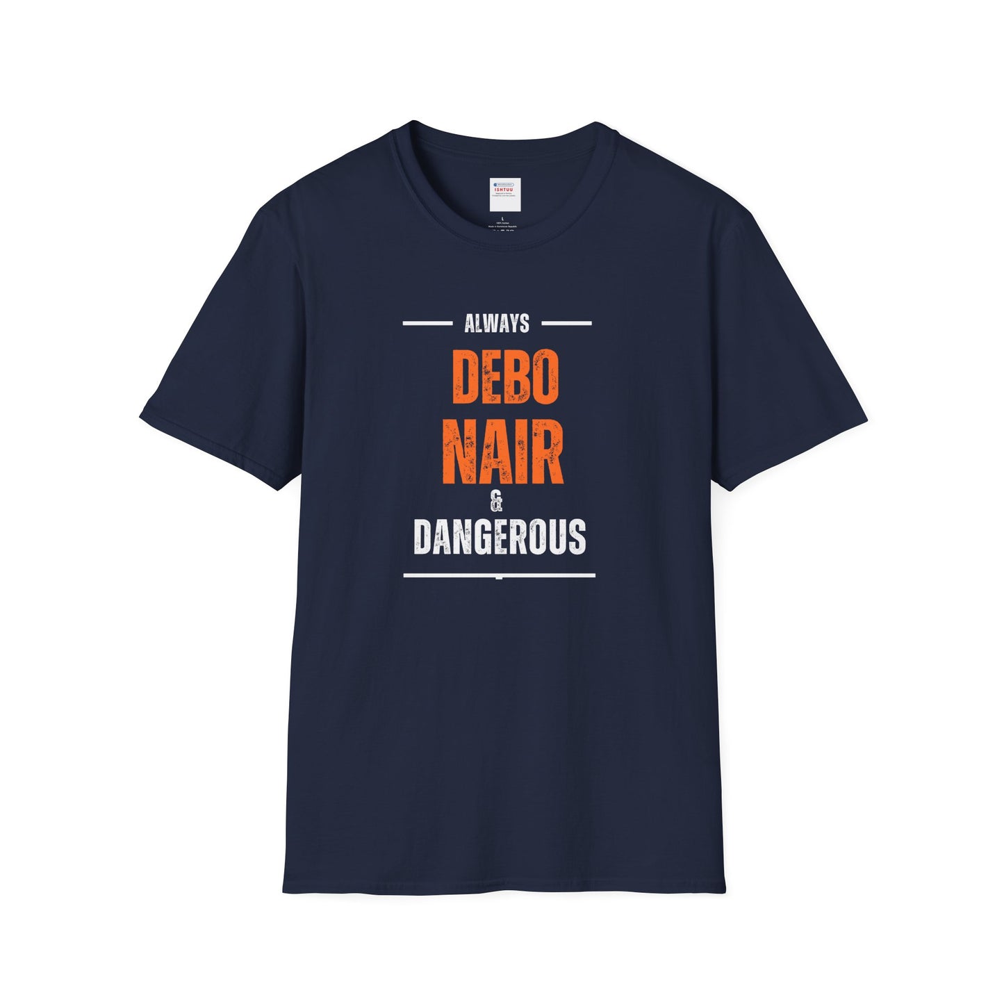 DEBO NAIR & DANGEROUS - T Shirt