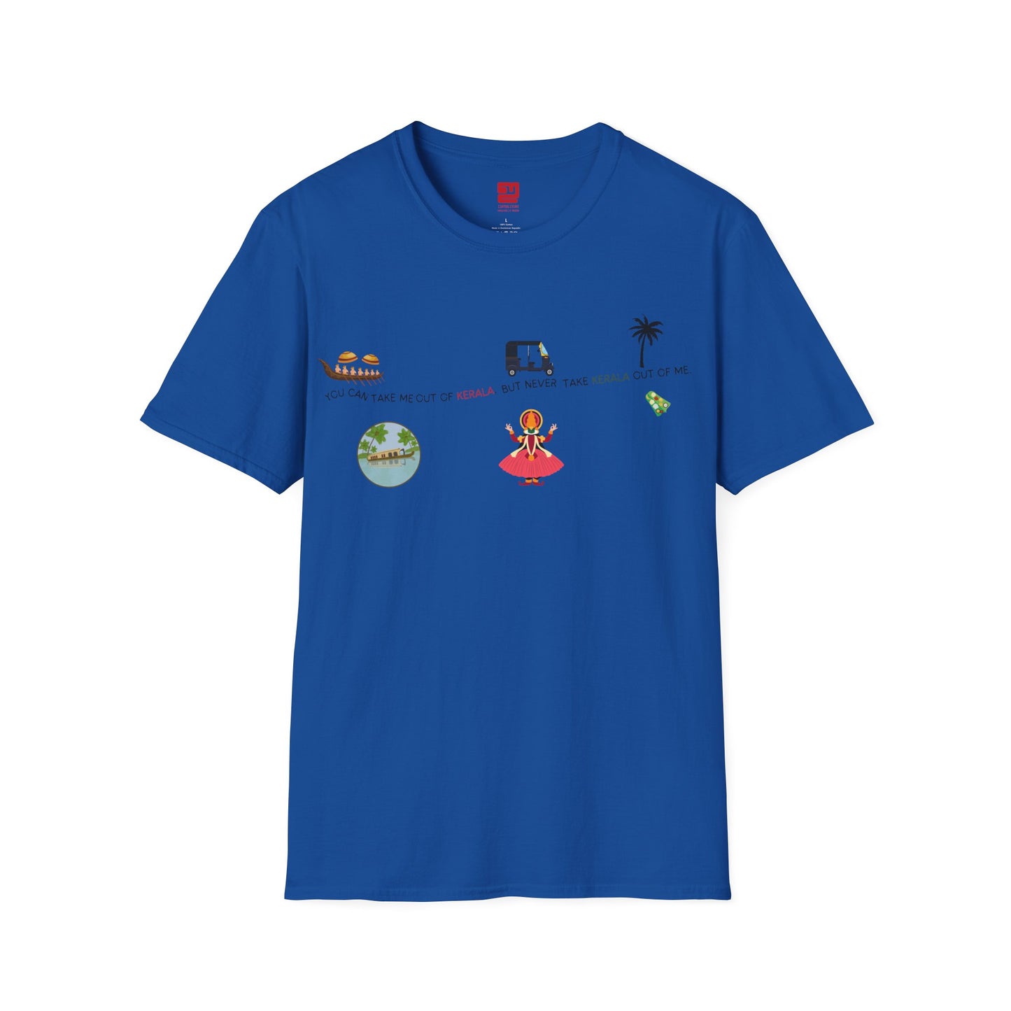 Can't Take Me Out of Kerala - T Shirt