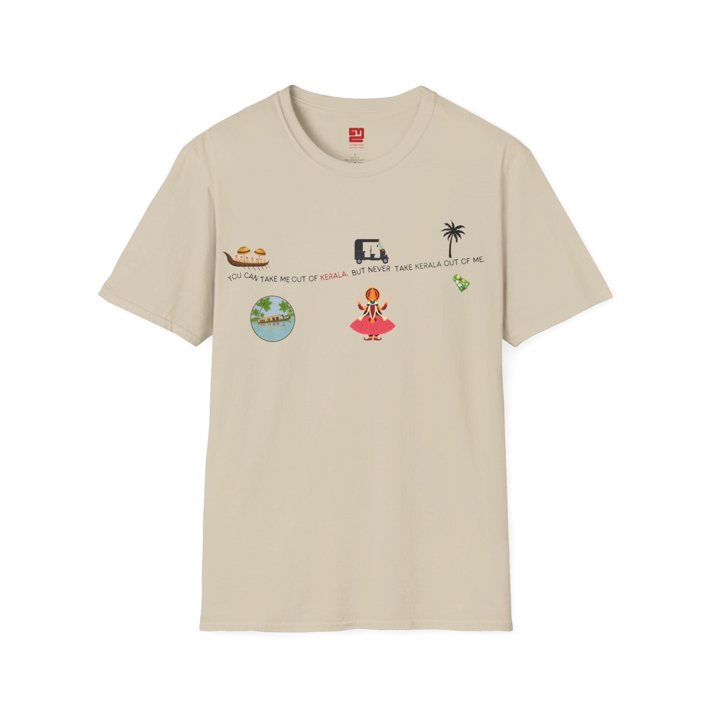 Can't Take Me Out of Kerala - T Shirt