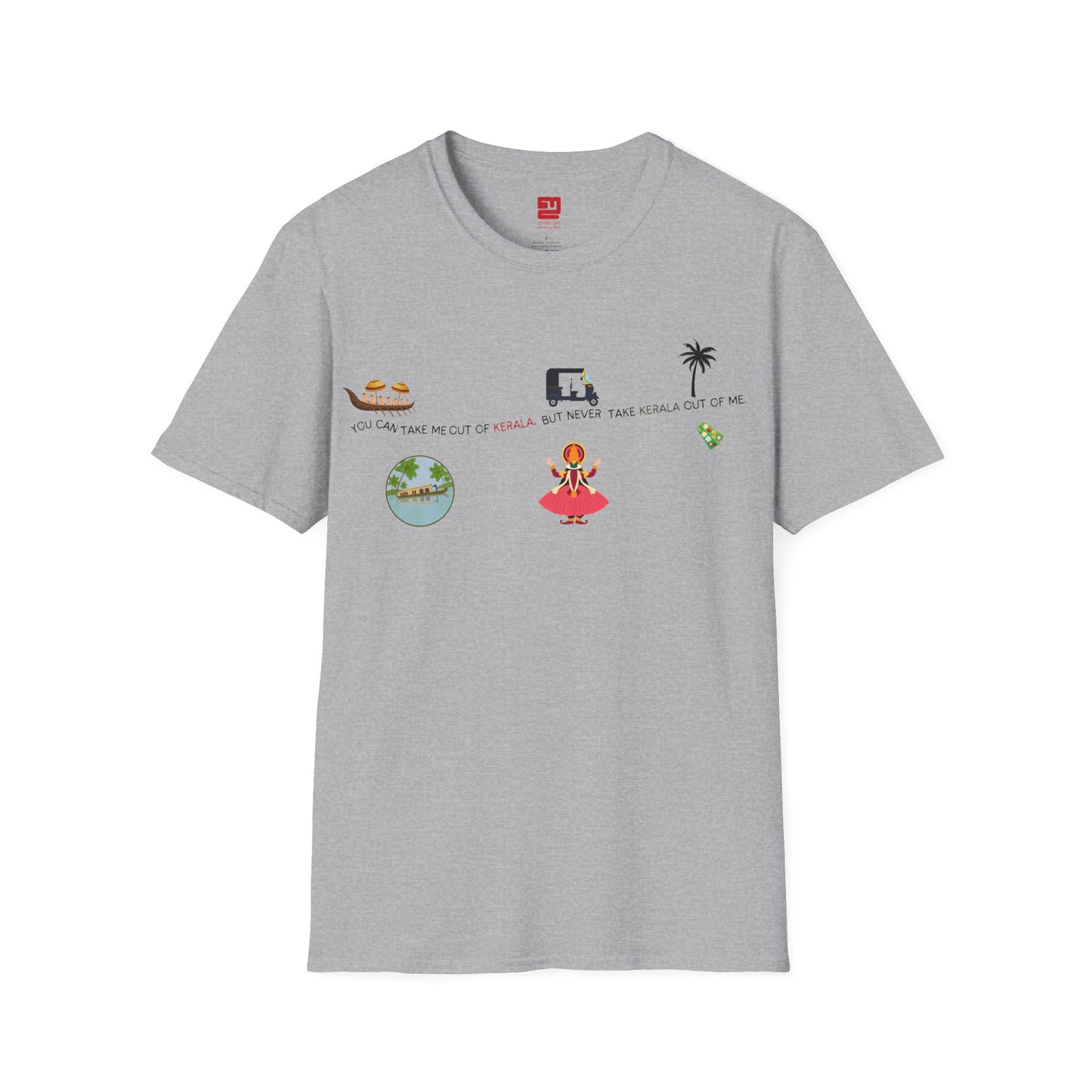 Can't Take Me Out of Kerala - T Shirt