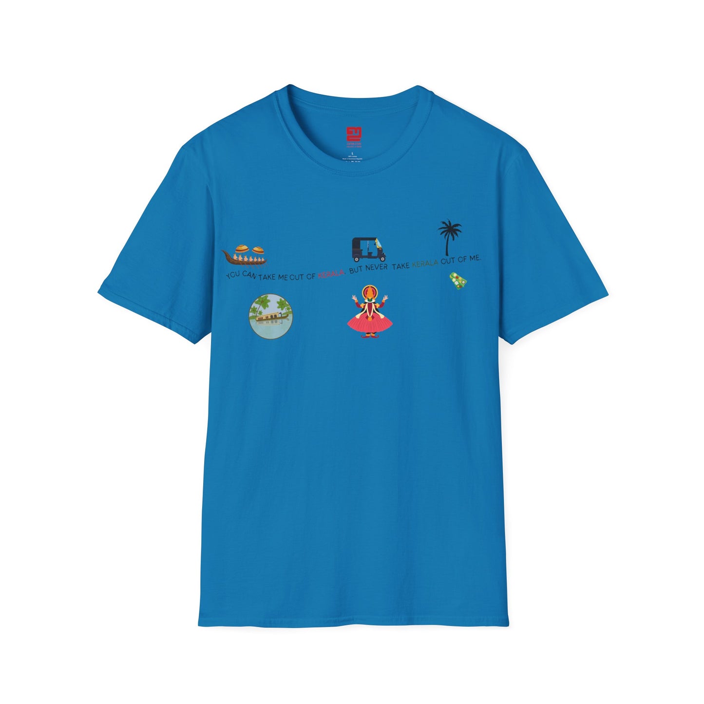 Can't Take Me Out of Kerala - T Shirt