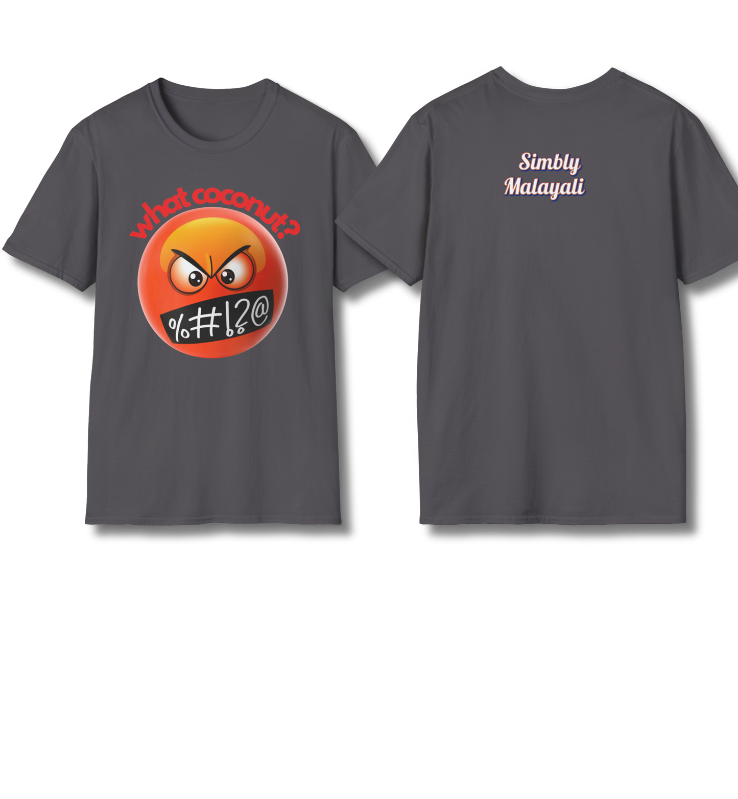 What Coconut & Simbly Malayali front n backprint - T Shirt