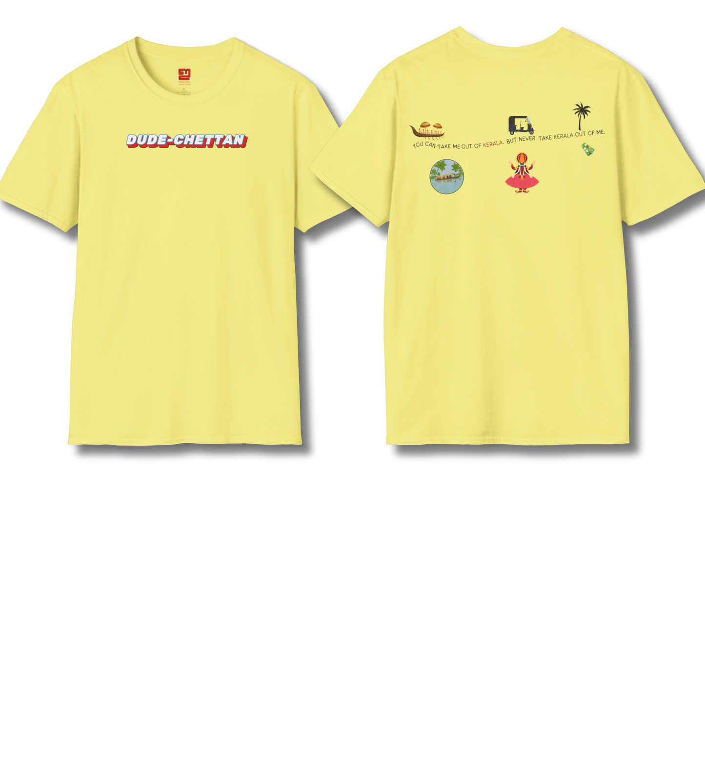 Dude Chettan & Out of Kerala Backprint - T Shirt