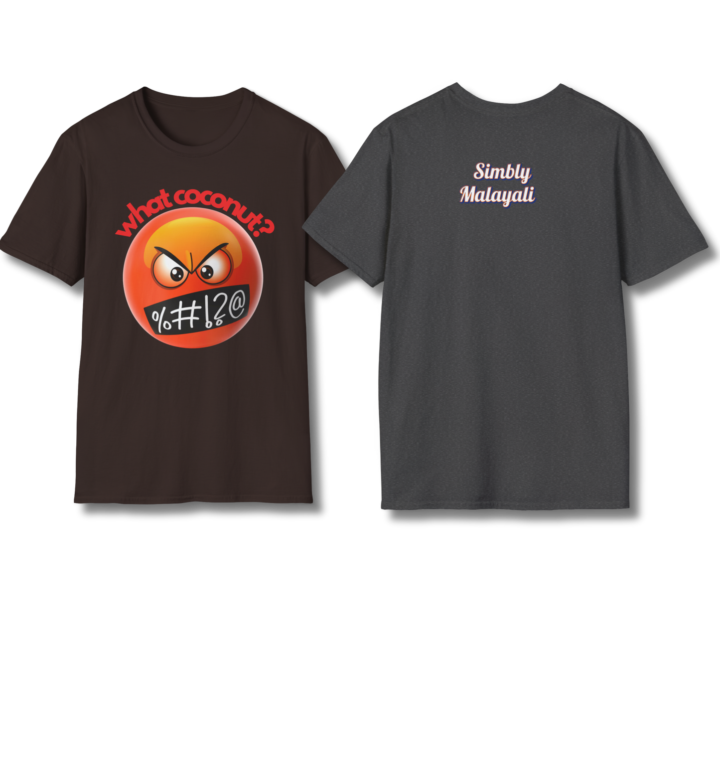 What Coconut & Simbly Malayali front n backprint - T Shirt