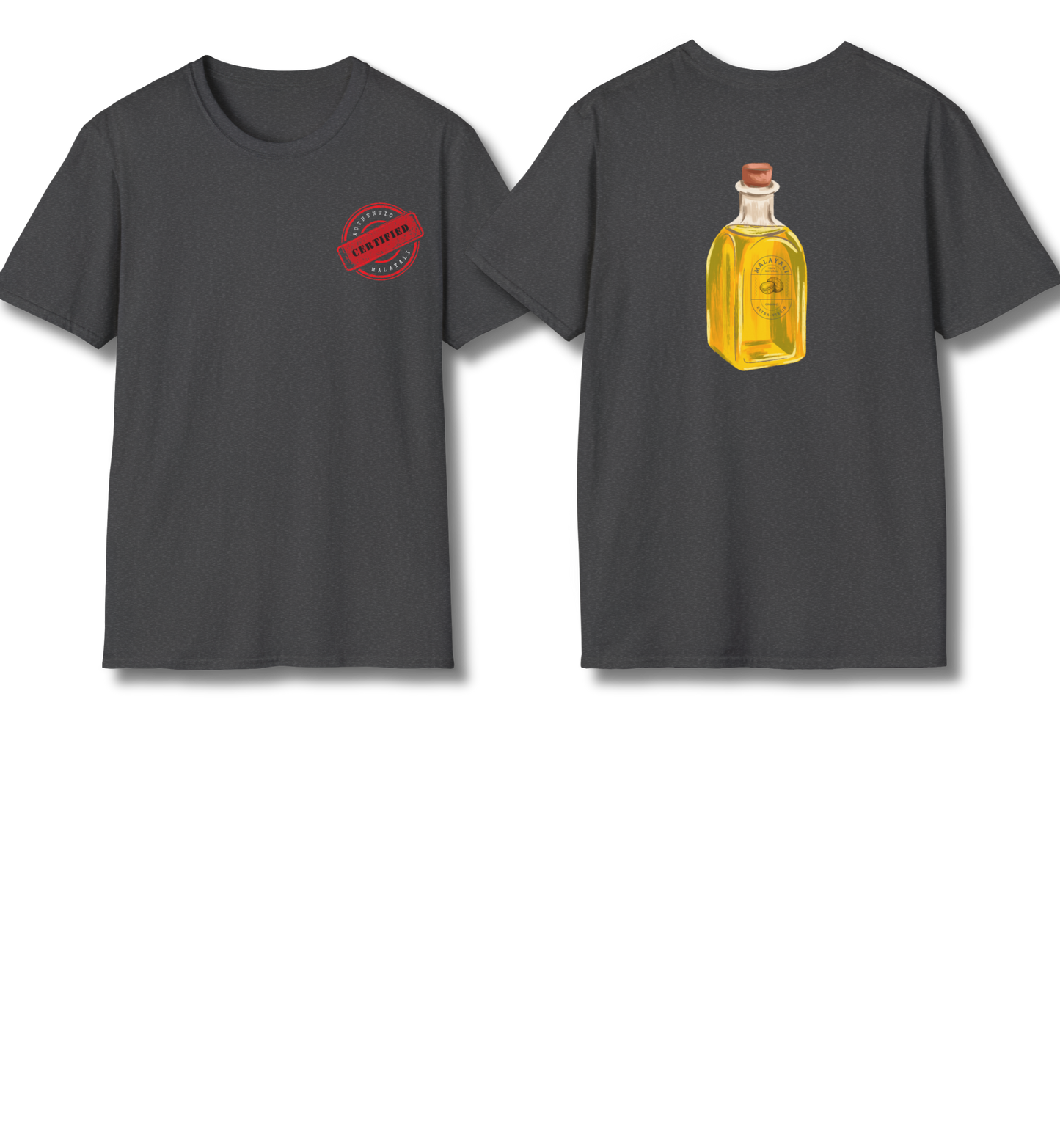Certified Malayali & Extra-Virgin Backprint - T Shirt