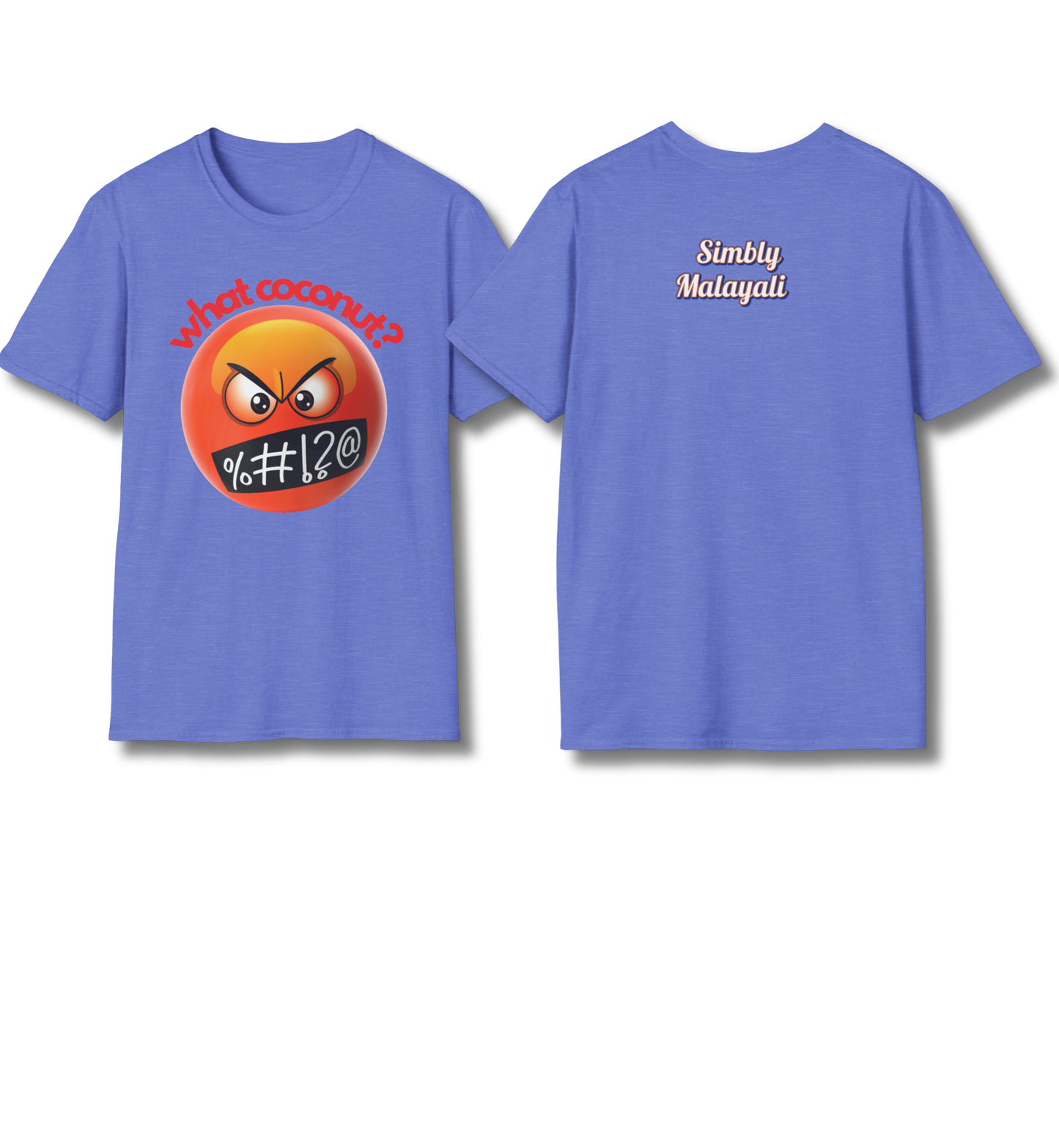 What Coconut & Simbly Malayali front n backprint - T Shirt