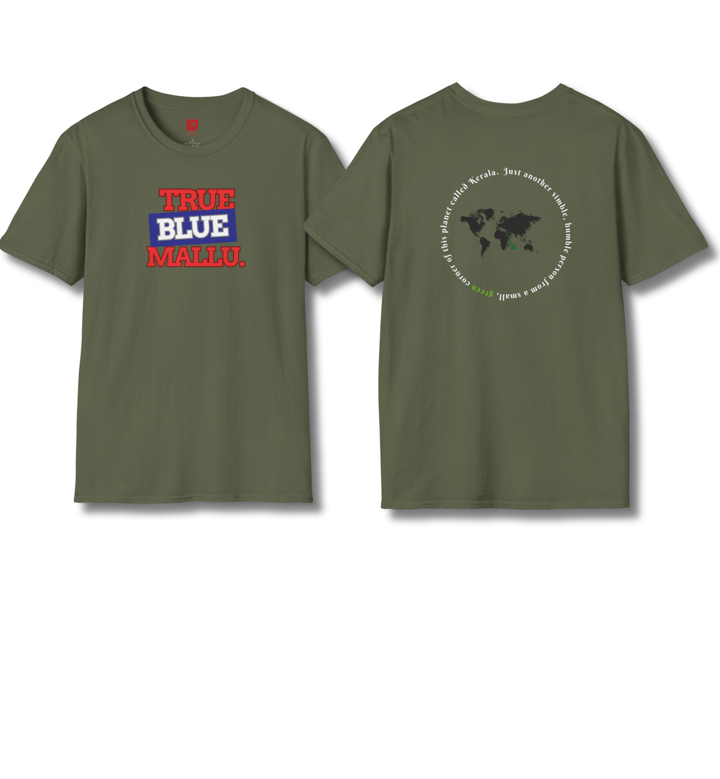 True Blue Mallu & Person from Kerala Backprint - T Shirt