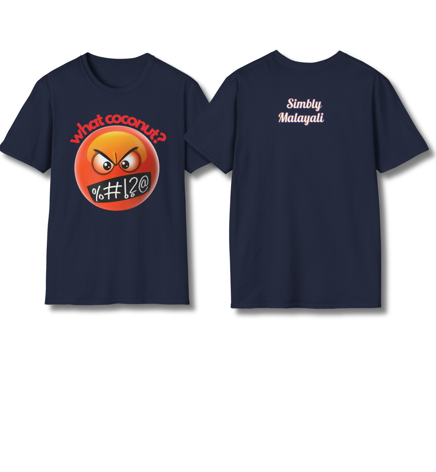 What Coconut & Simbly Malayali front n backprint - T Shirt