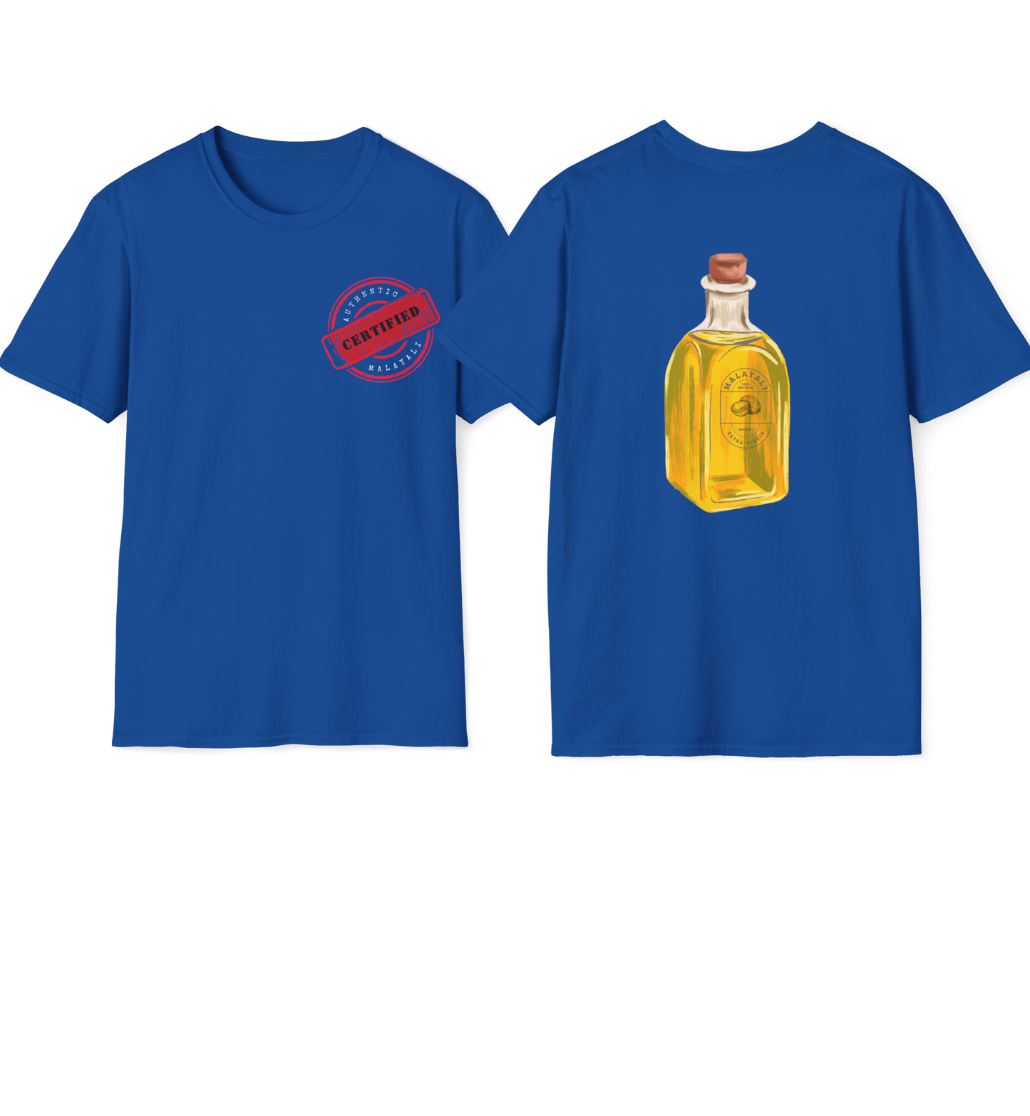 Certified Malayali & Extra-Virgin Backprint - T Shirt