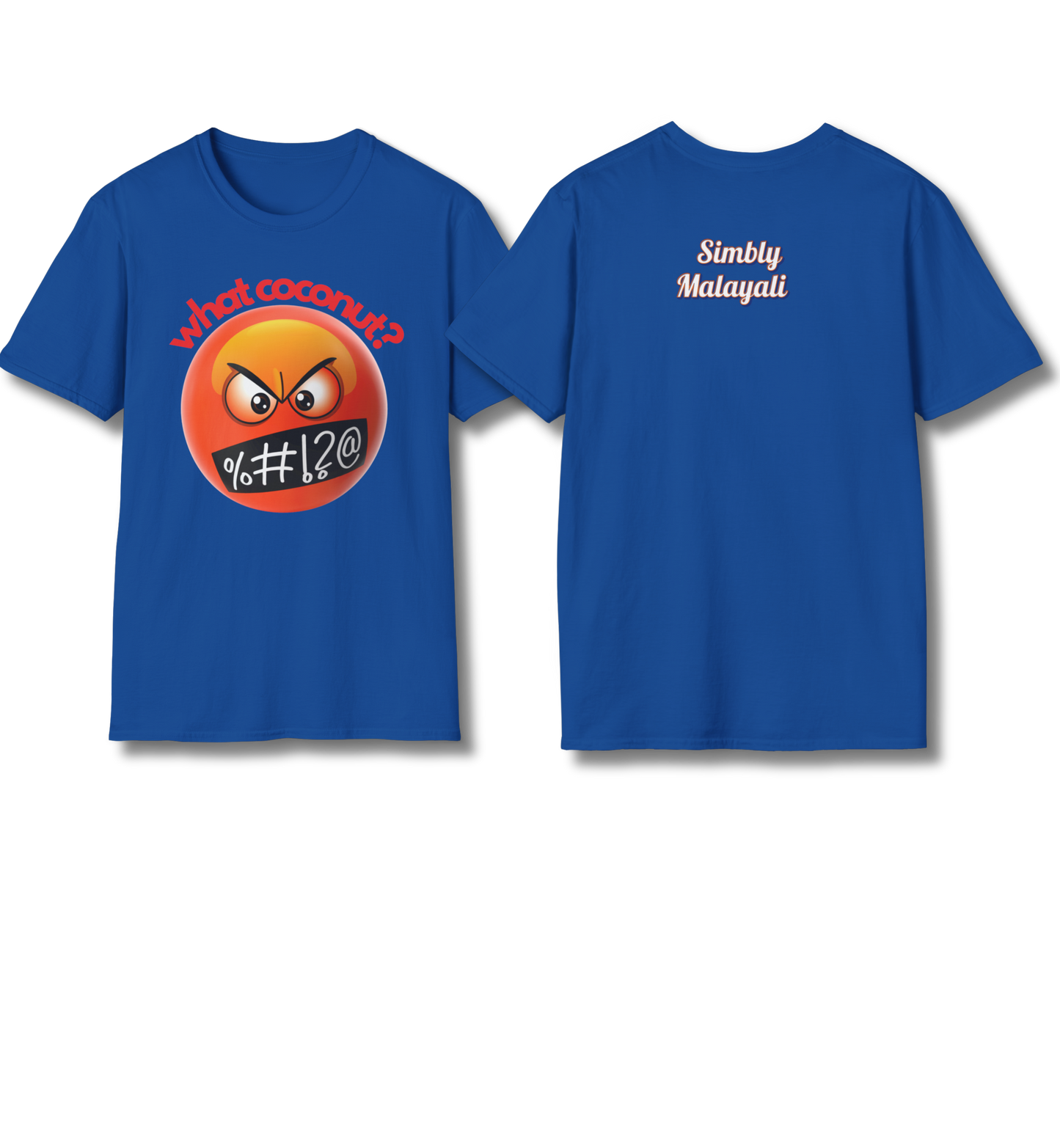 What Coconut & Simbly Malayali front n backprint - T Shirt