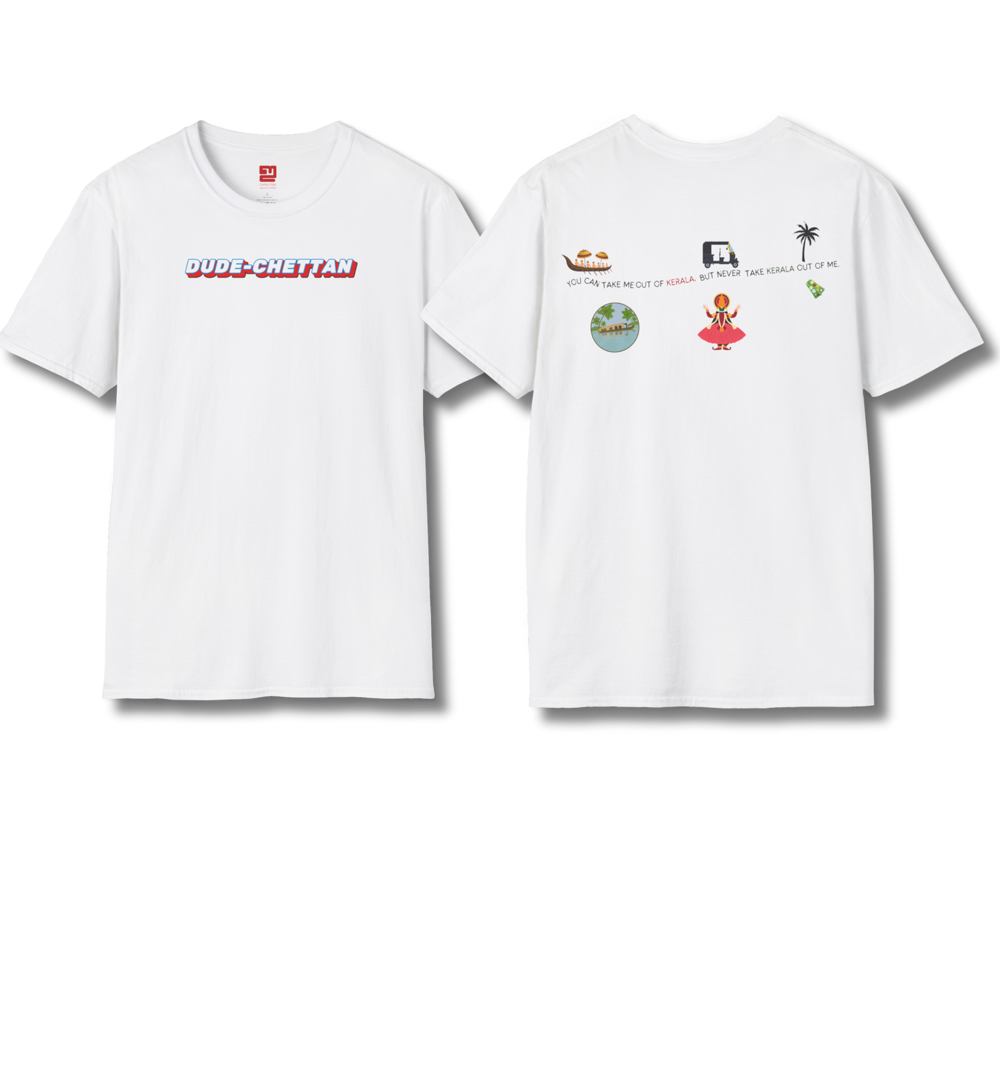 Dude Chettan & Out of Kerala Backprint - T Shirt