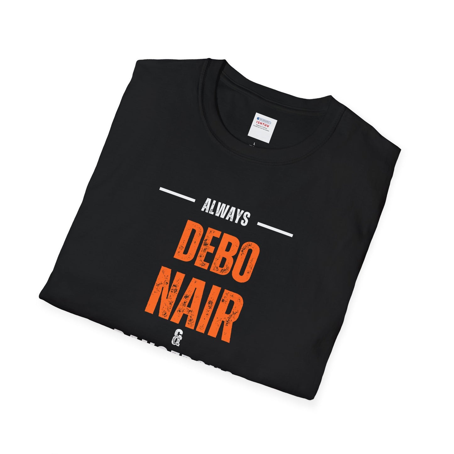 DEBO NAIR & DANGEROUS - T Shirt