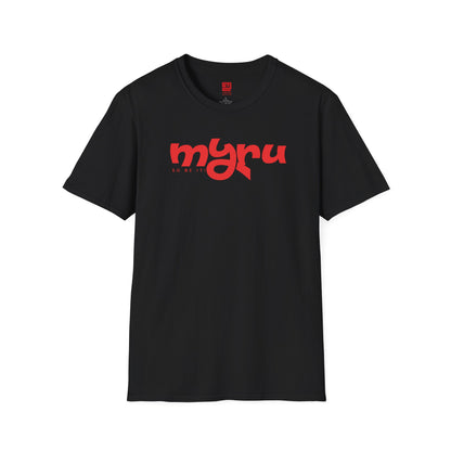Myru So Be It!  - T Shirt