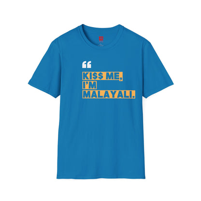 KI$$ ME I'M MALAYALI - T Shirt