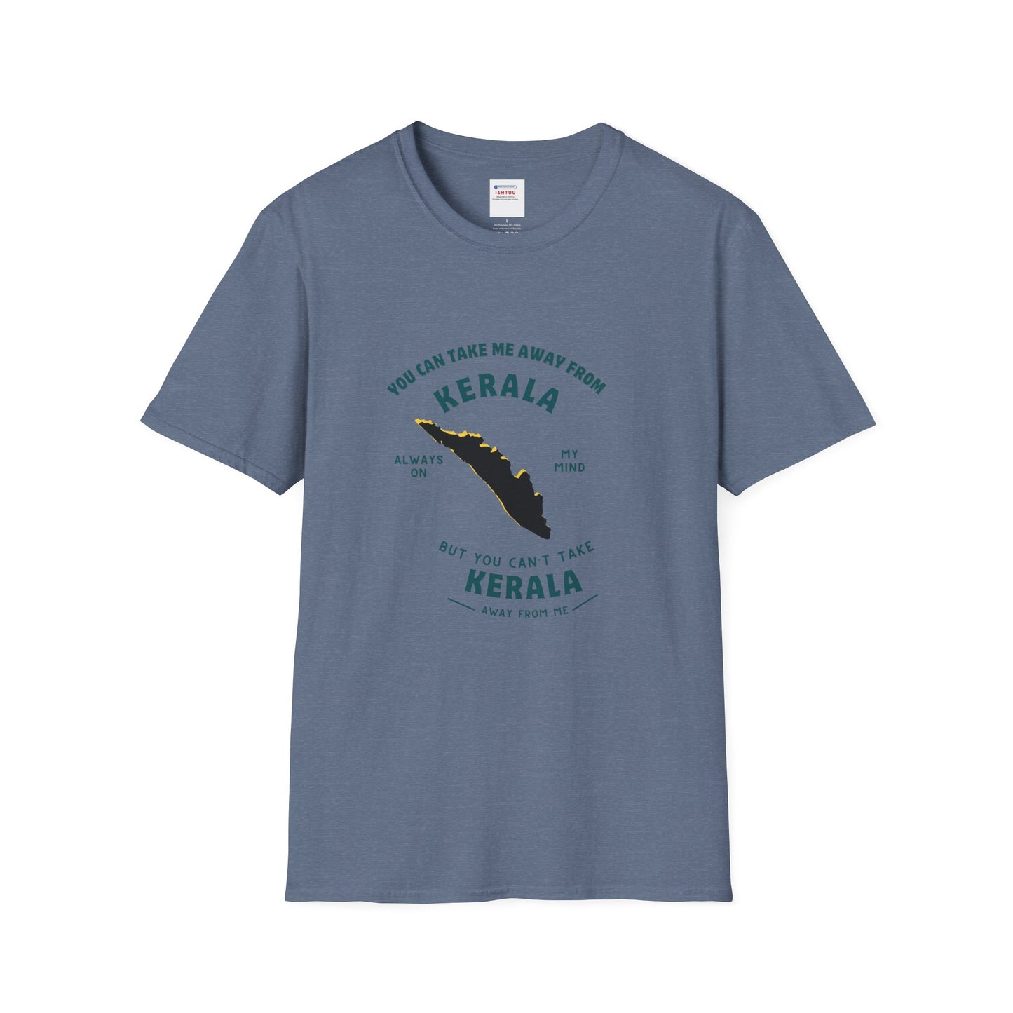 Can't Take Me out of Kerala - T Shirt