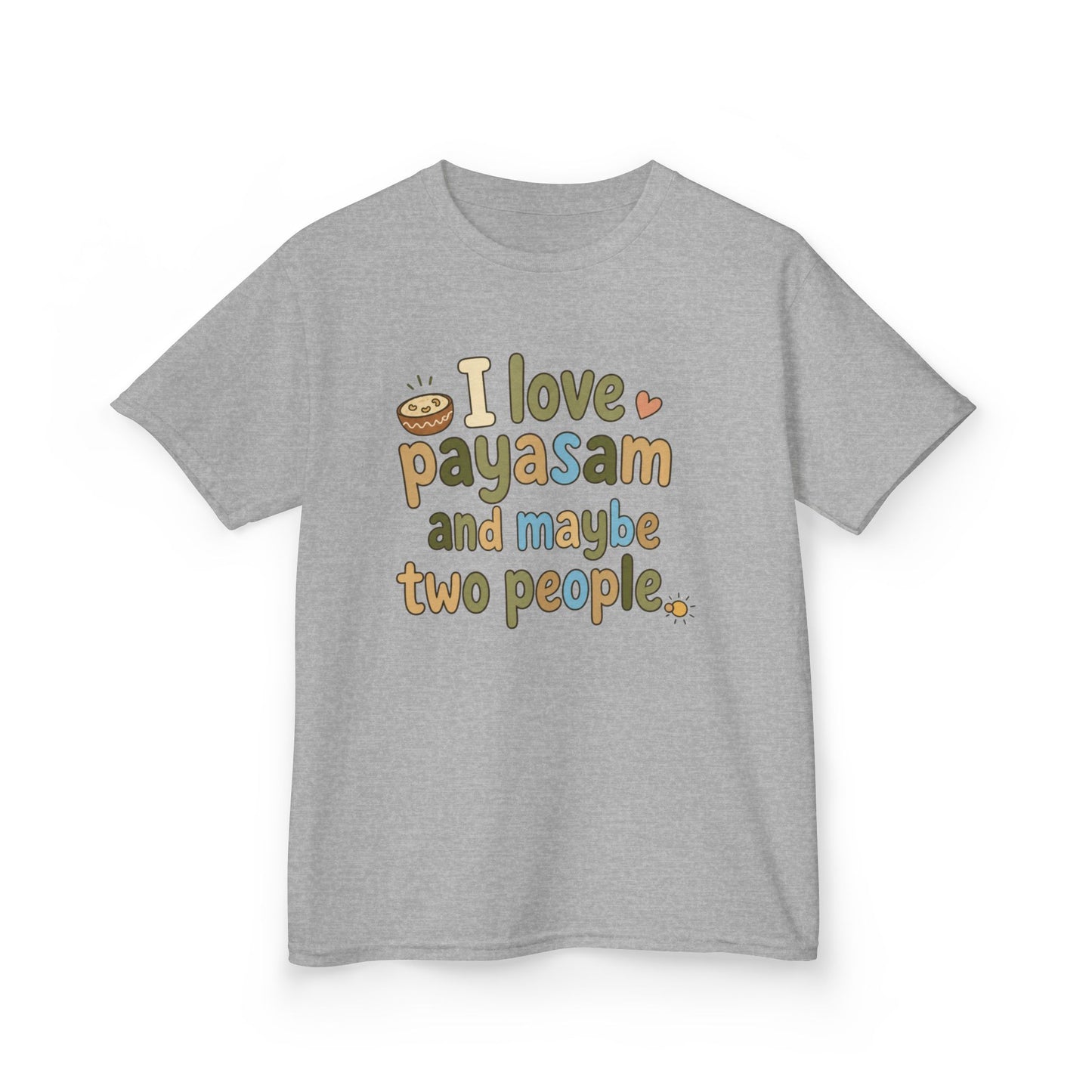 I Love Payasam and Two  Kids Unisex T Shirt