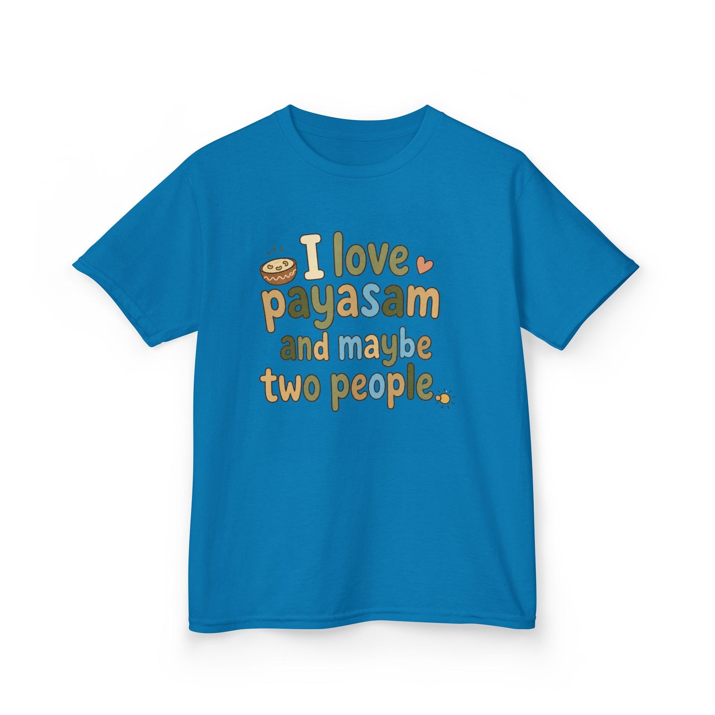 I Love Payasam and Two  Kids Unisex T Shirt