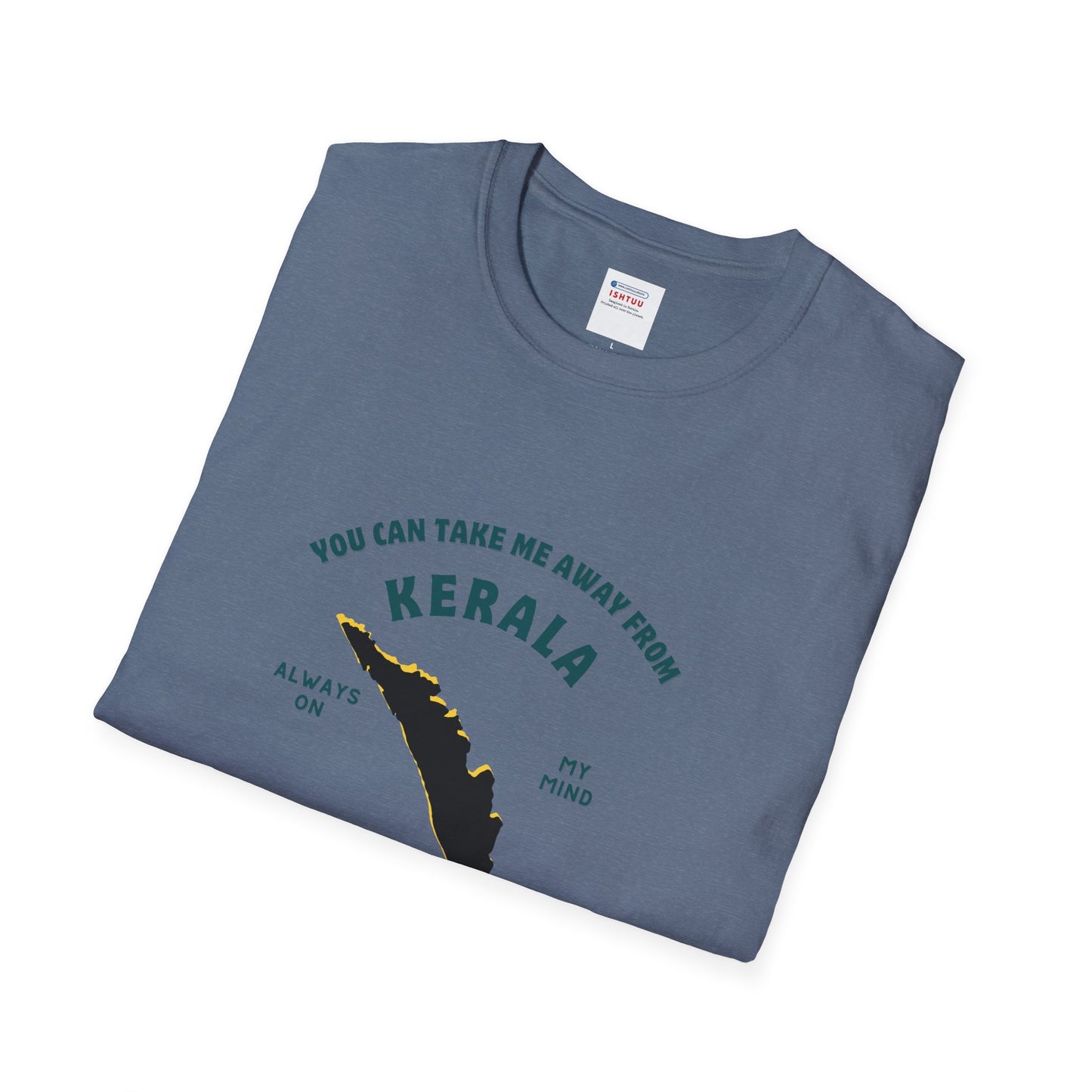 Can't Take Me out of Kerala - T Shirt