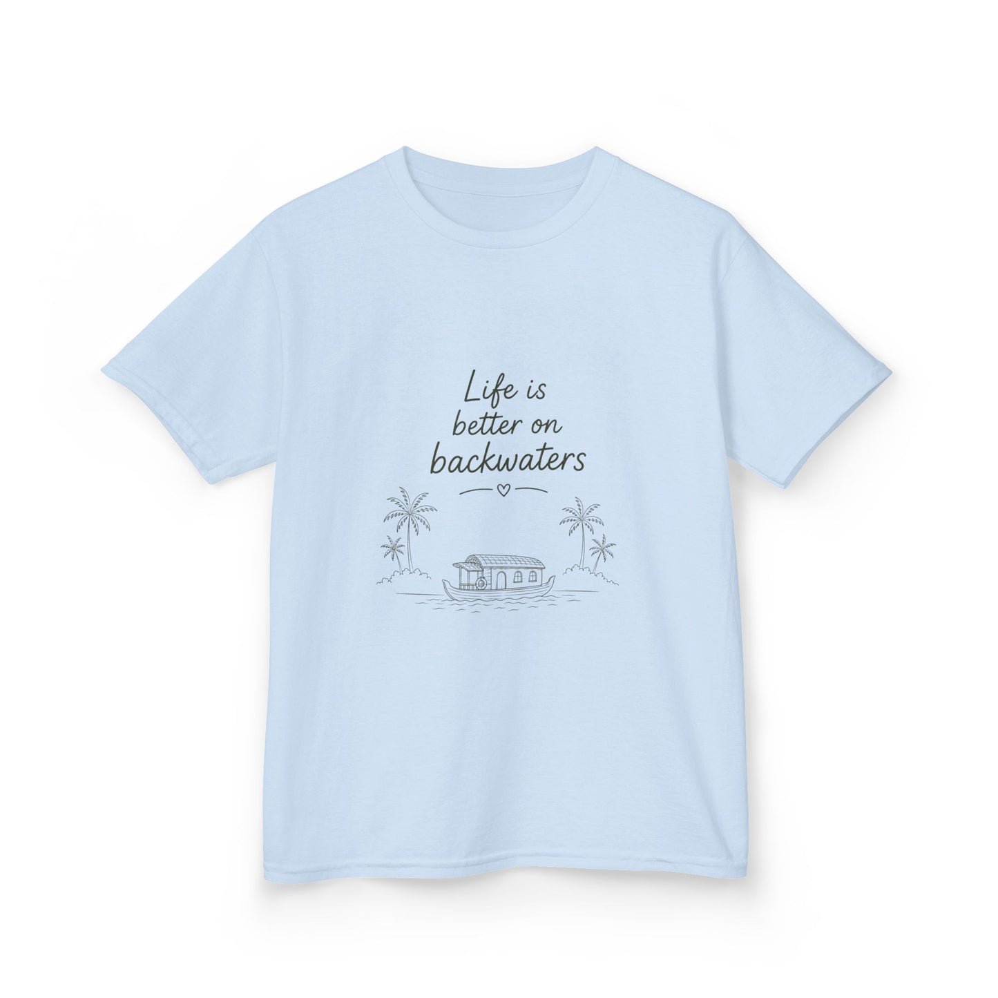 Better on Backwaters Kids Unisex T Shirt