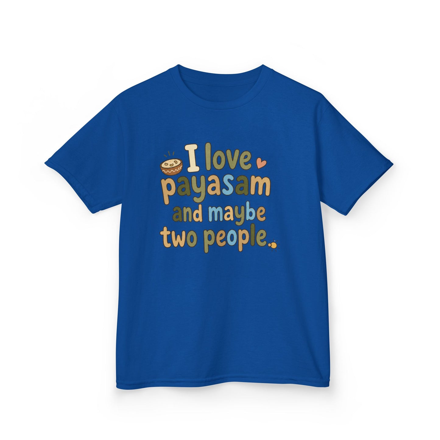 I Love Payasam and Two  Kids Unisex T Shirt