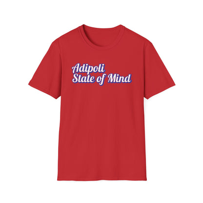 Adipoli State of Mind - T Shirt
