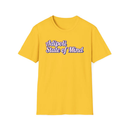Adipoli State of Mind - T Shirt