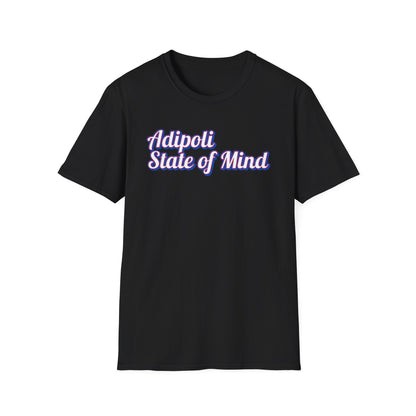 Adipoli State of Mind - T Shirt