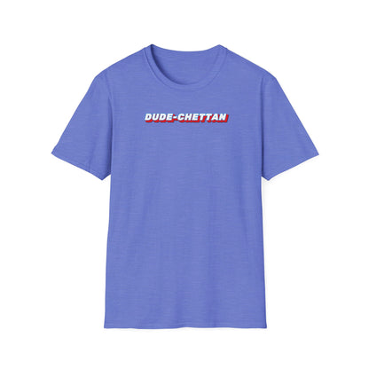 Dude Chettan - T Shirt