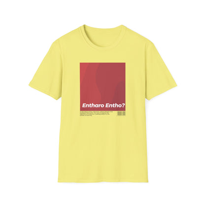 Entharo Entho!  - T Shirt