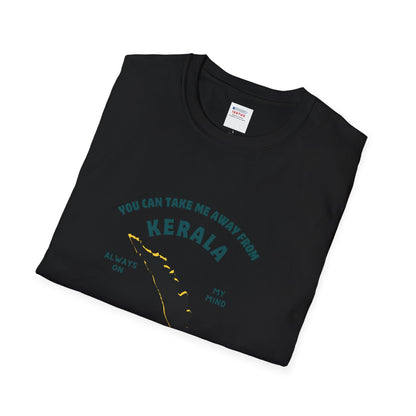 Can't Take Me out of Kerala - T Shirt