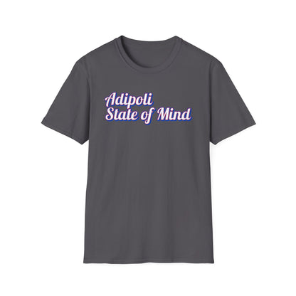 Adipoli State of Mind - T Shirt