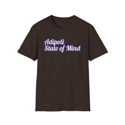 Adipoli State of Mind - T Shirt