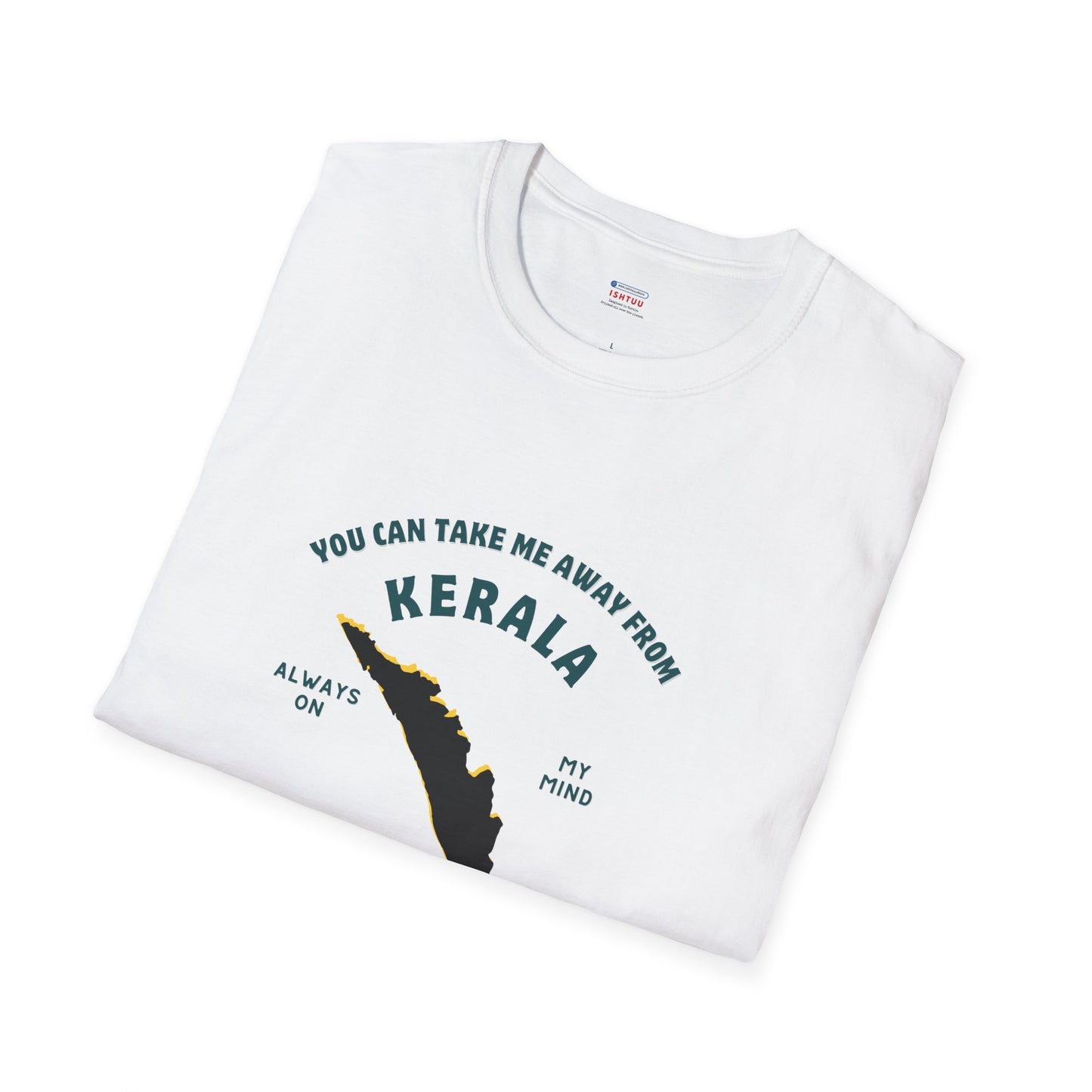 Can't Take Me out of Kerala - T Shirt