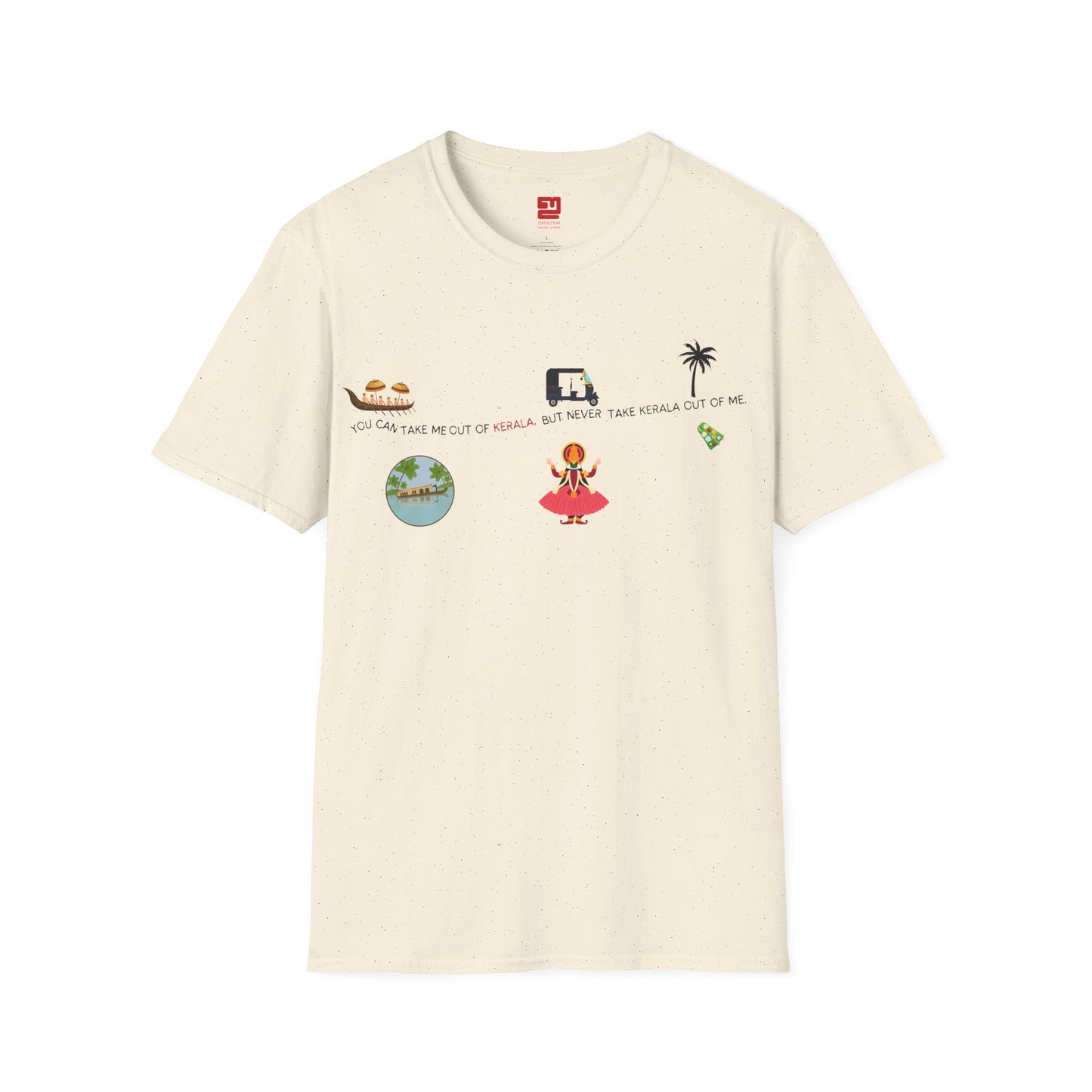 Can't Take Me Out of Kerala - T Shirt