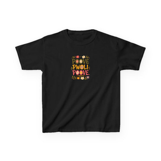 Poove Pwoli Kids Unisex T Shirt