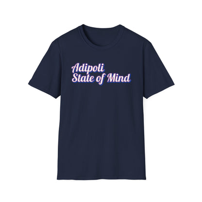 Adipoli State of Mind - T Shirt