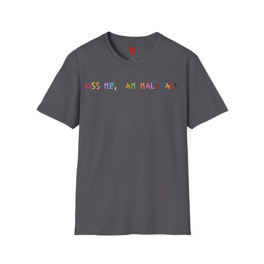 KISS ME I AM MALAYALI - T Shirt