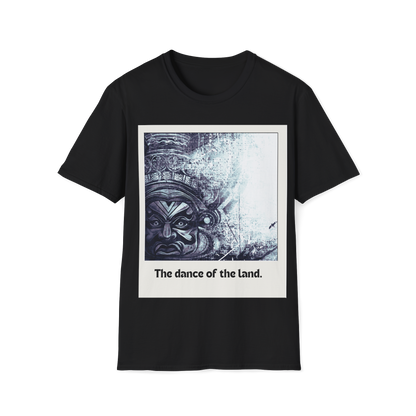Dance of the Land -  T Shirt