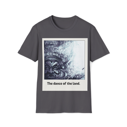 Dance of the Land -  T Shirt