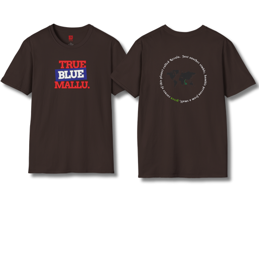 True Blue Mallu & Person from Kerala Backprint - T Shirt