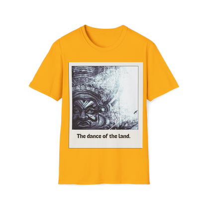 Dance of the Land -  T Shirt