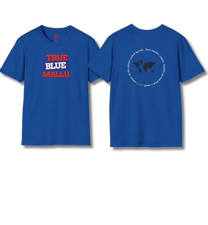 True Blue Mallu & Person from Kerala Backprint - T Shirt