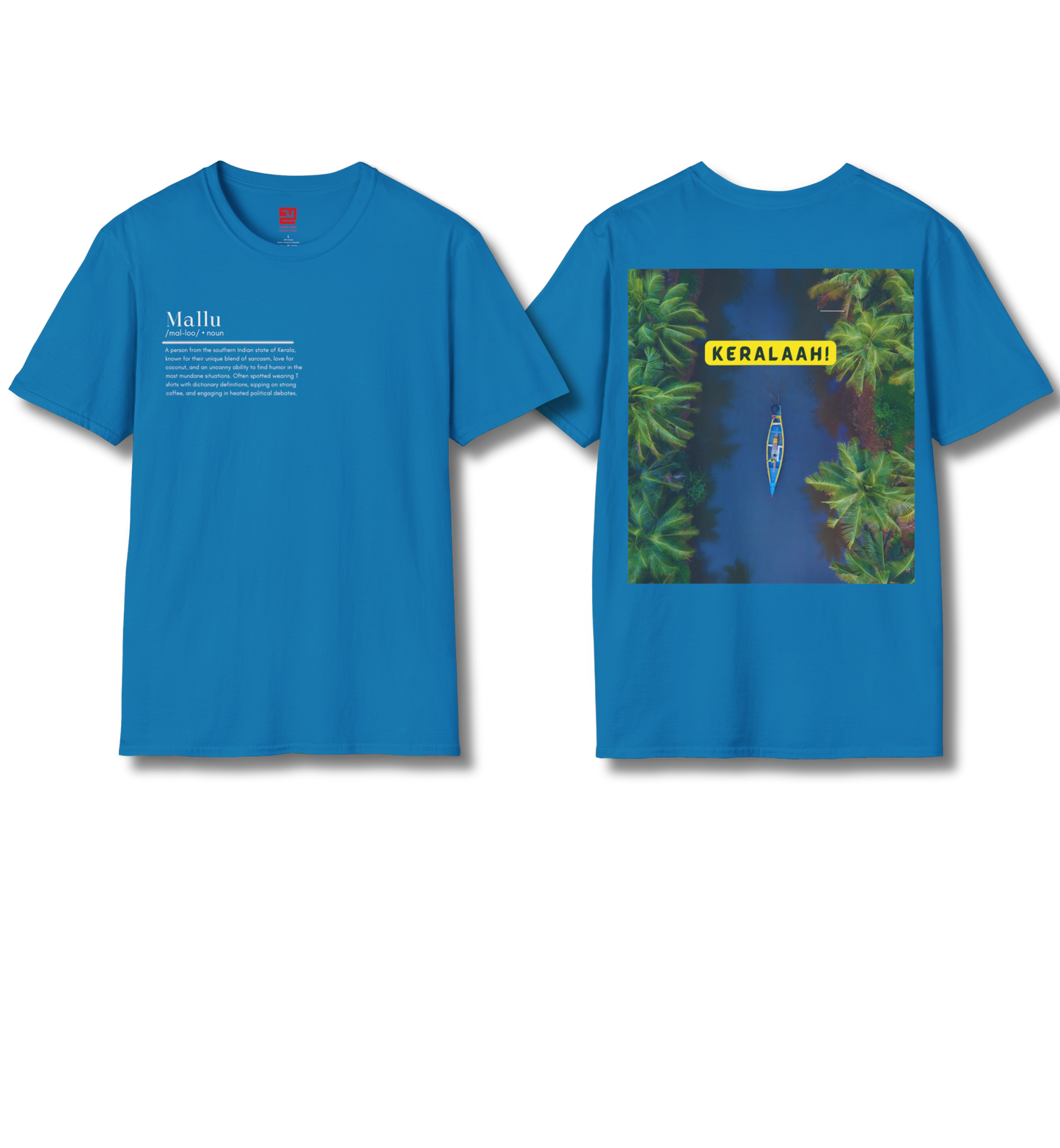 Mallu Definition & Keralaah - Front & Backprint  - T Shirt