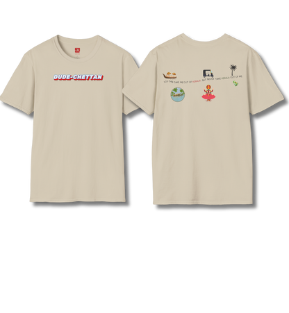 Dude Chettan & Out of Kerala Backprint - T Shirt
